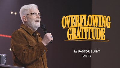 Overflowing Gratitude - Part 1
